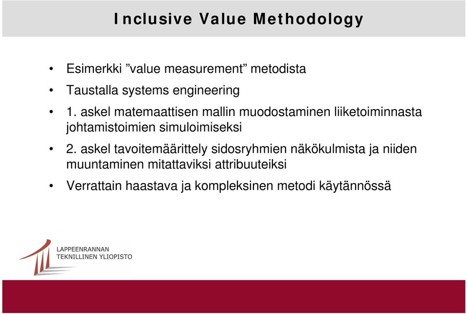 askel matemaattisen mallin muodostaminen liiketoiminnasta johtamistoimien