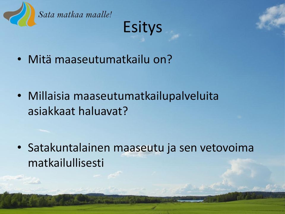 Millaisia maaseutumatkailupalveluita