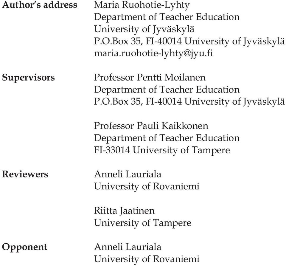 fi Professor Pentti Moilanen Department of Teacher Education P.O.