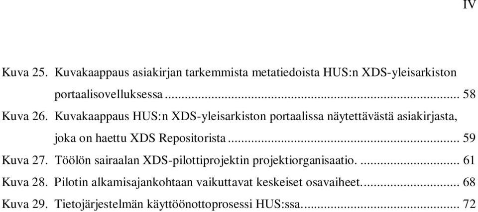 Kuvakaappaus HUS:n XDS-yleisarkiston portaalissa näytettävästä asiakirjasta, joka on haettu XDS Repositorista.