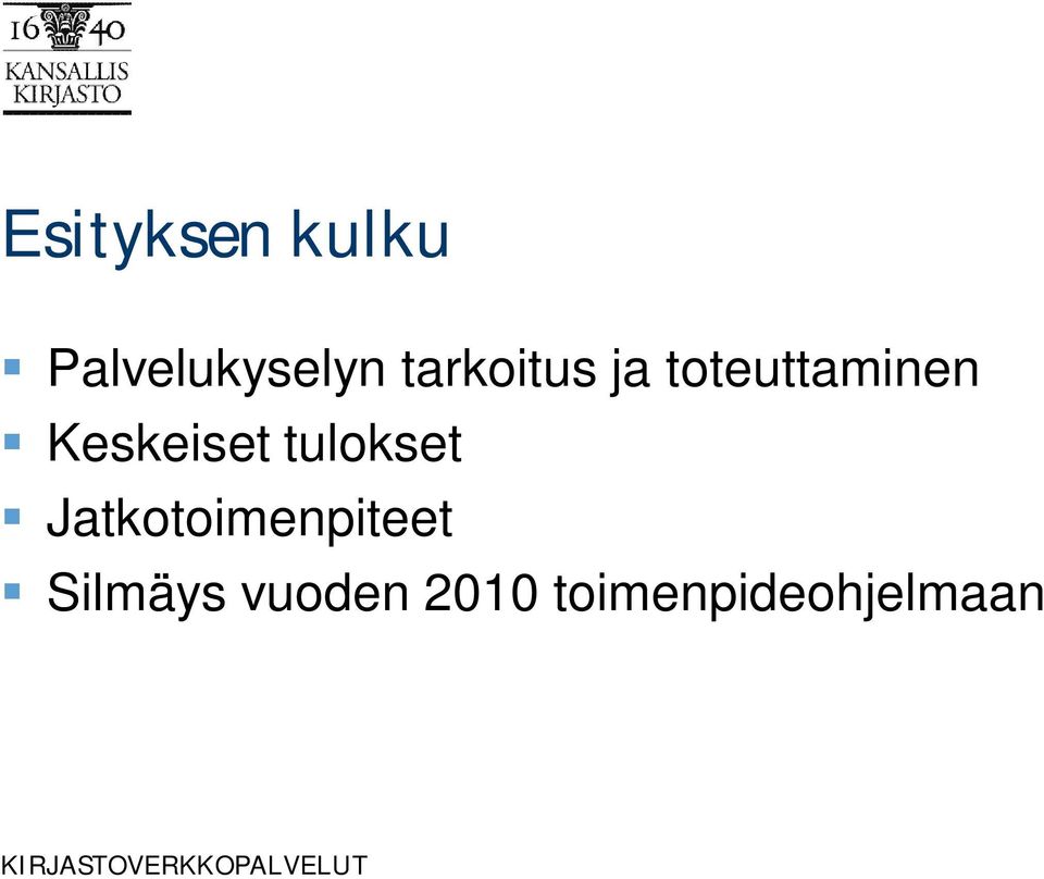 Keskeiset tulokset