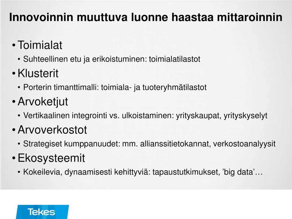 Vertikaalinen integrointi vs.