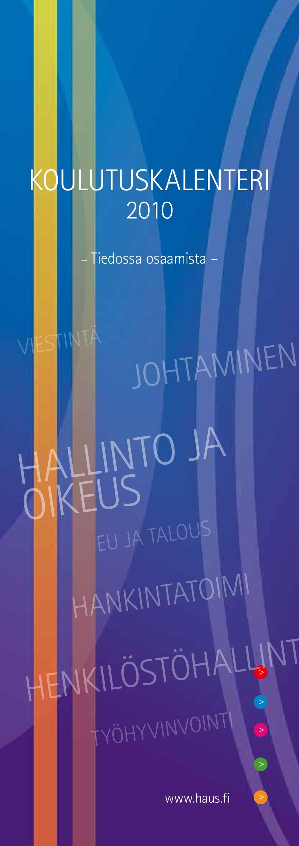 HALLINTO JA OIKEUS EU JA TALOUS