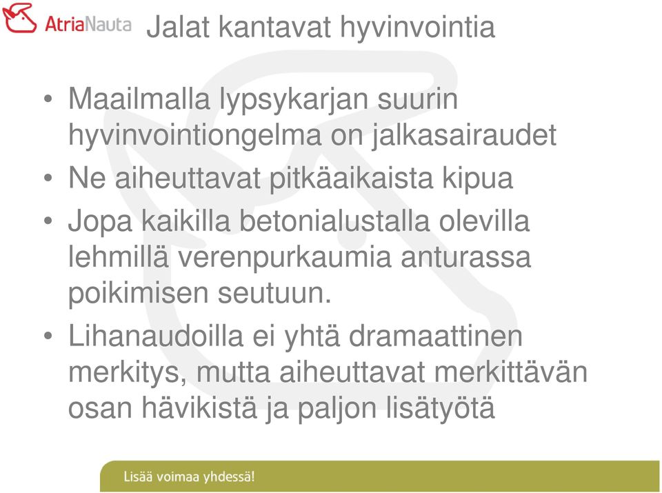 olevilla lehmillä verenpurkaumia anturassa poikimisen seutuun.