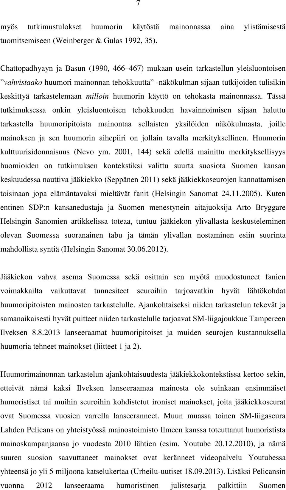 huumorin käyttö on tehokasta mainonnassa.