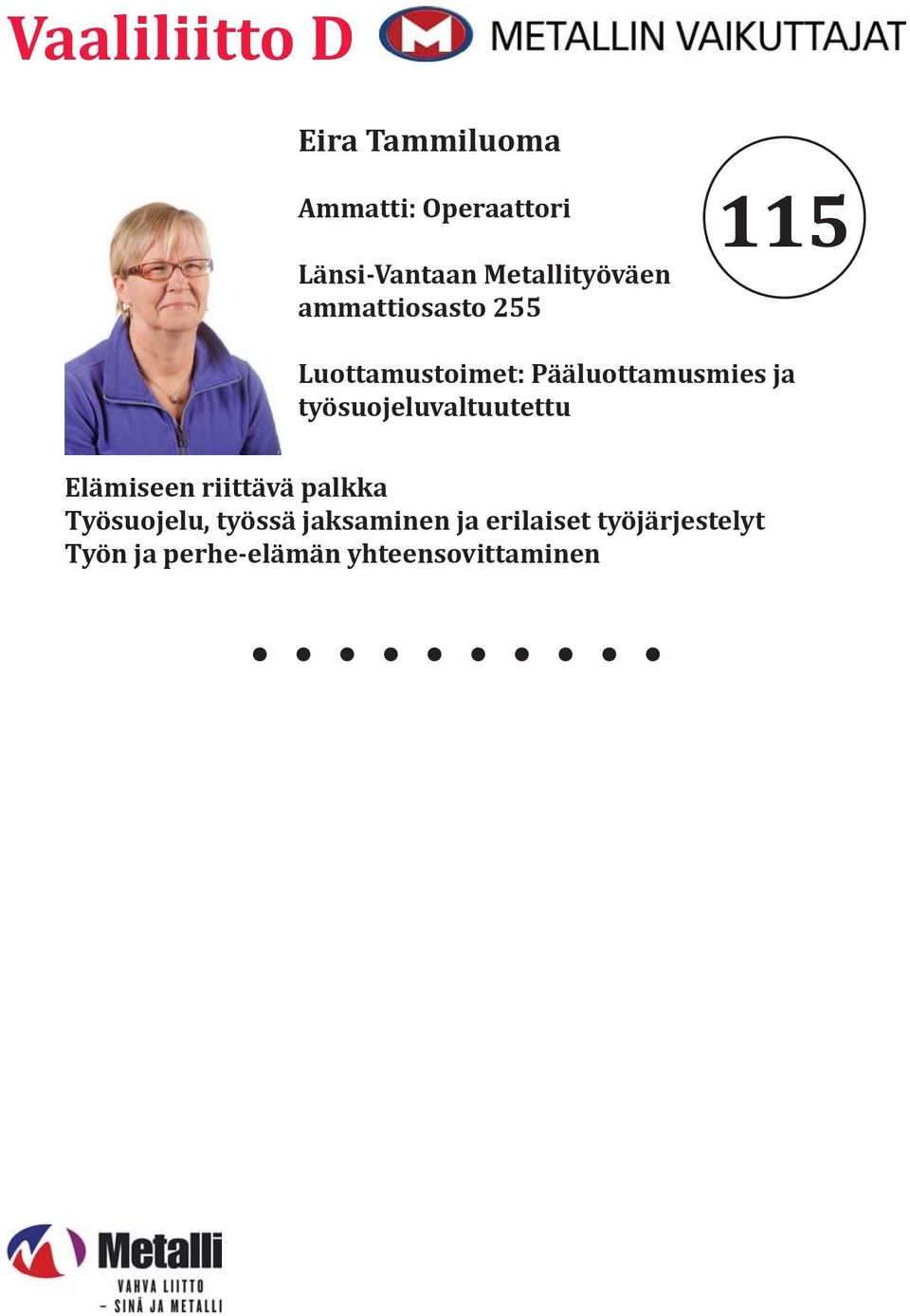 ja työsuojeluvaltuutettu Elämiseen riittävä palkka Työsuojelu, työssä