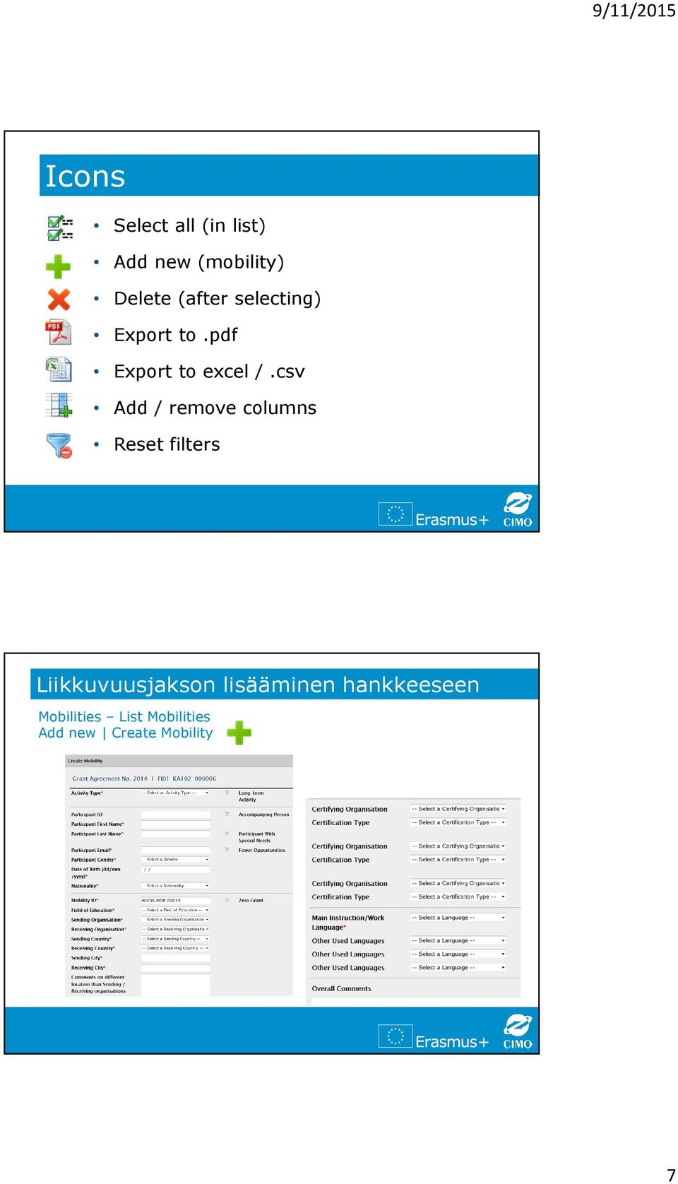 csv Add / remove columns Reset filters Liikkuvuusjakson