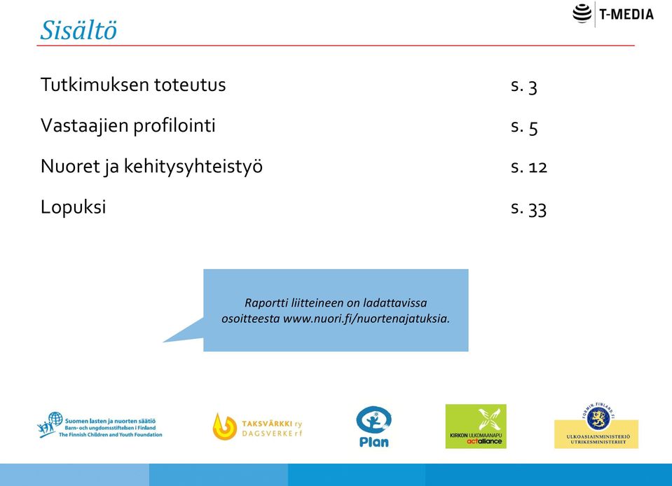 5 Nuoret ja kehitysyhteistyö s. 12 Lopuksi s.