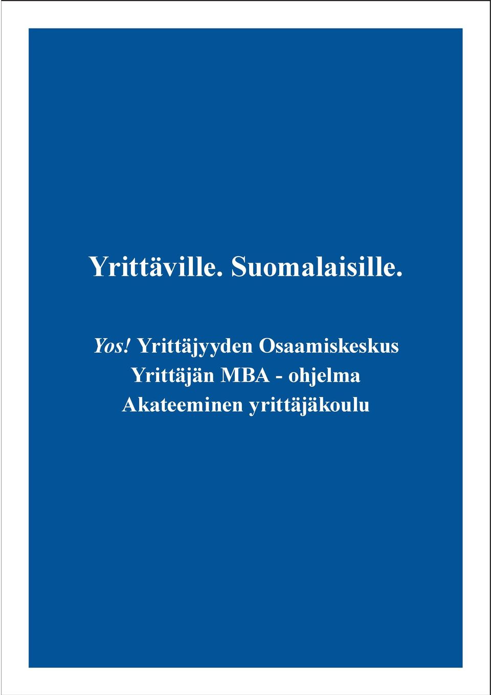 Osaamiskeskus Yrittäjän MBA