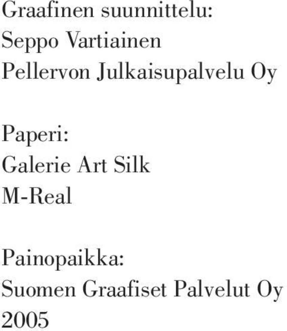 Oy Paperi: Galerie Art Silk M-Real