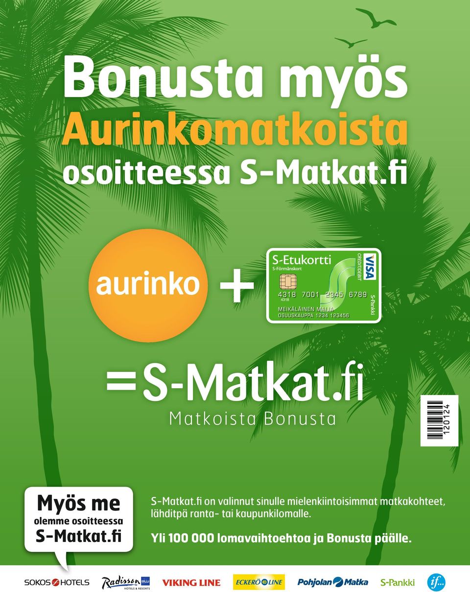 fi on valinnut sinulle mielenkiintoisimmat matkakohteet,