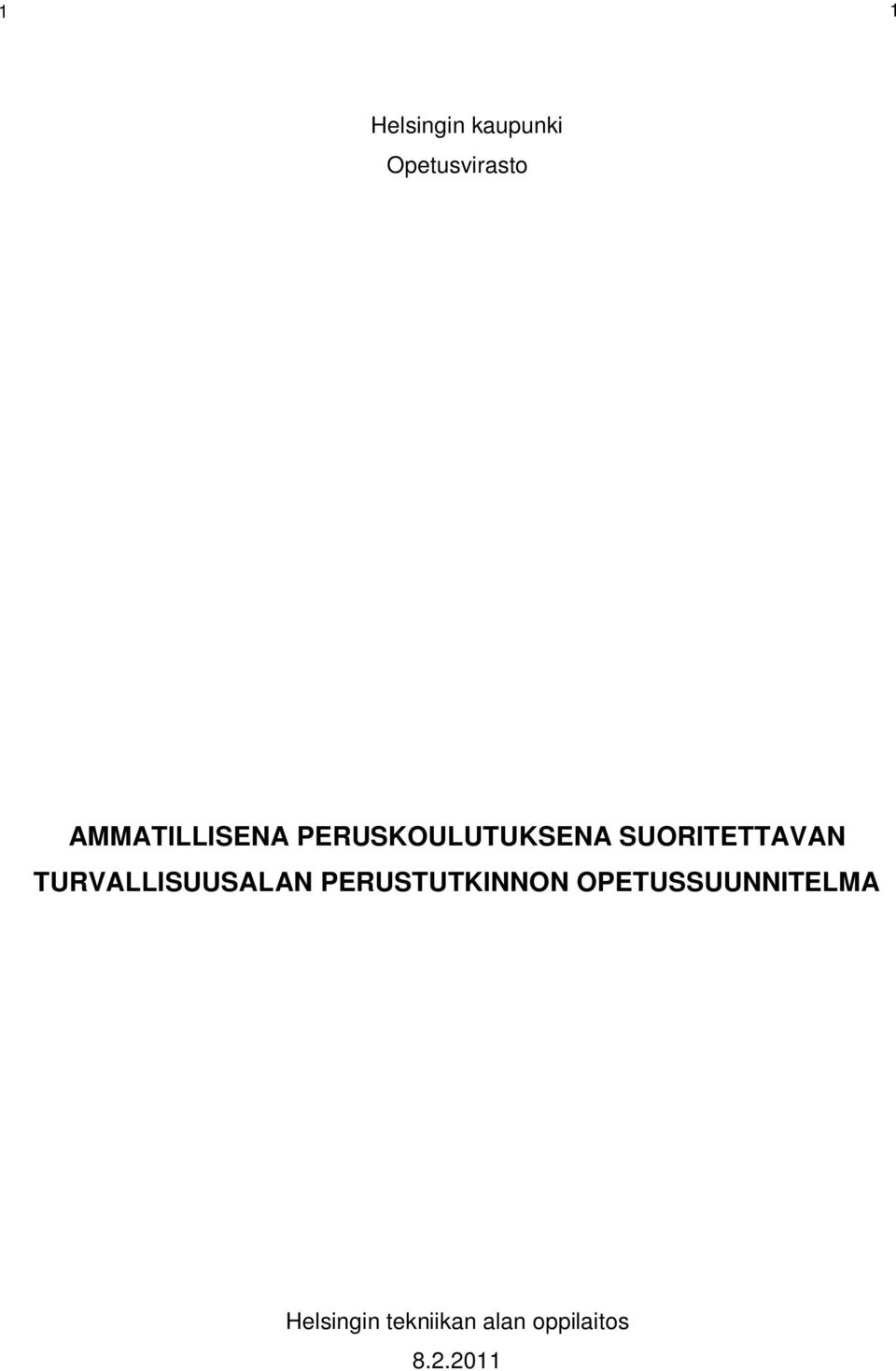 SUORITETTAVAN TURVALLISUUSALAN