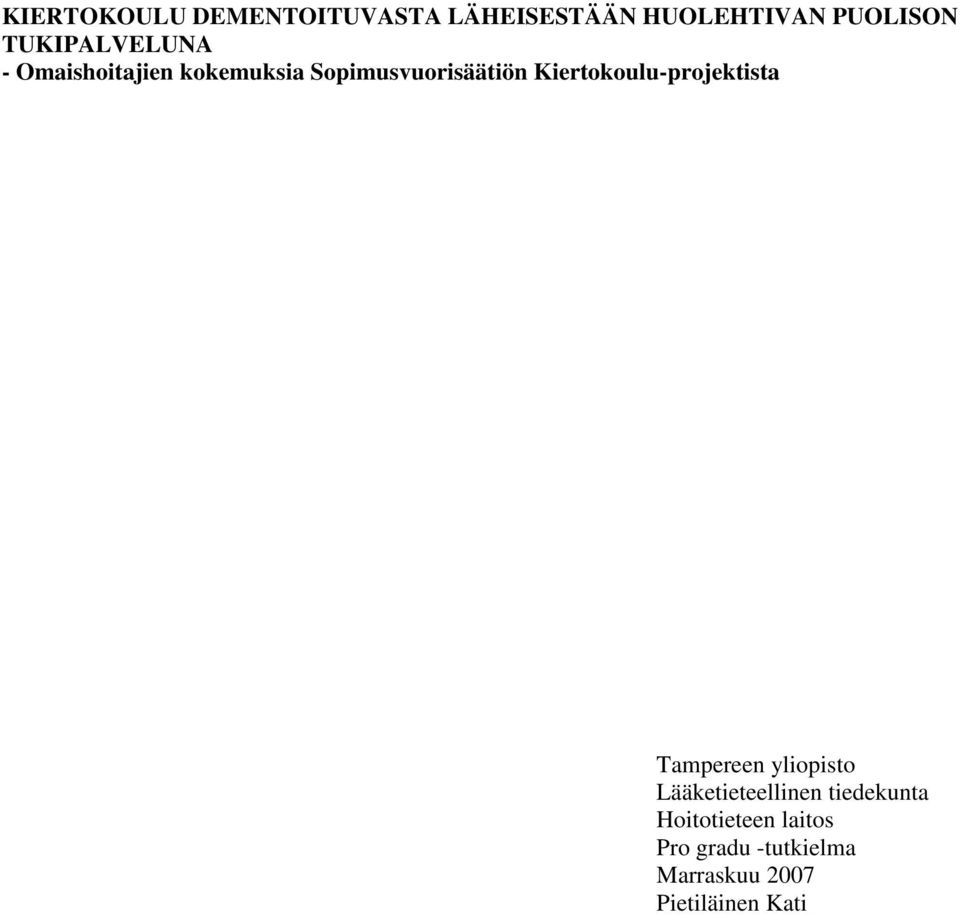 Kiertokoulu-projektista Tampereen yliopisto Lääketieteellinen