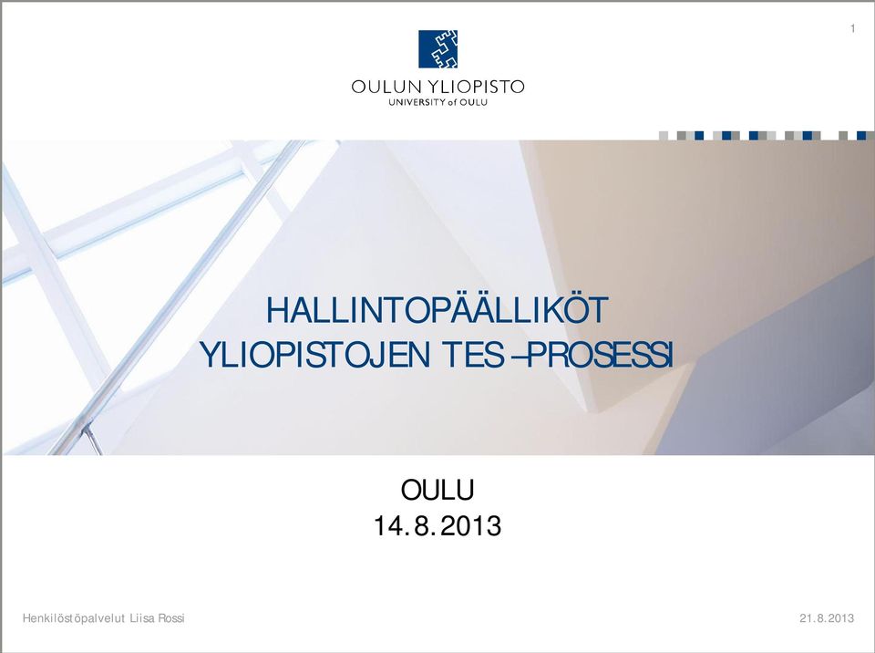 PROSESSI OULU 14.8.