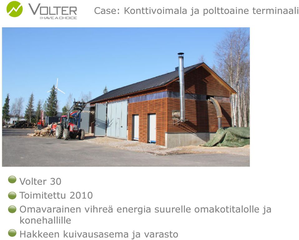 Omavarainen vihreä energia suurelle
