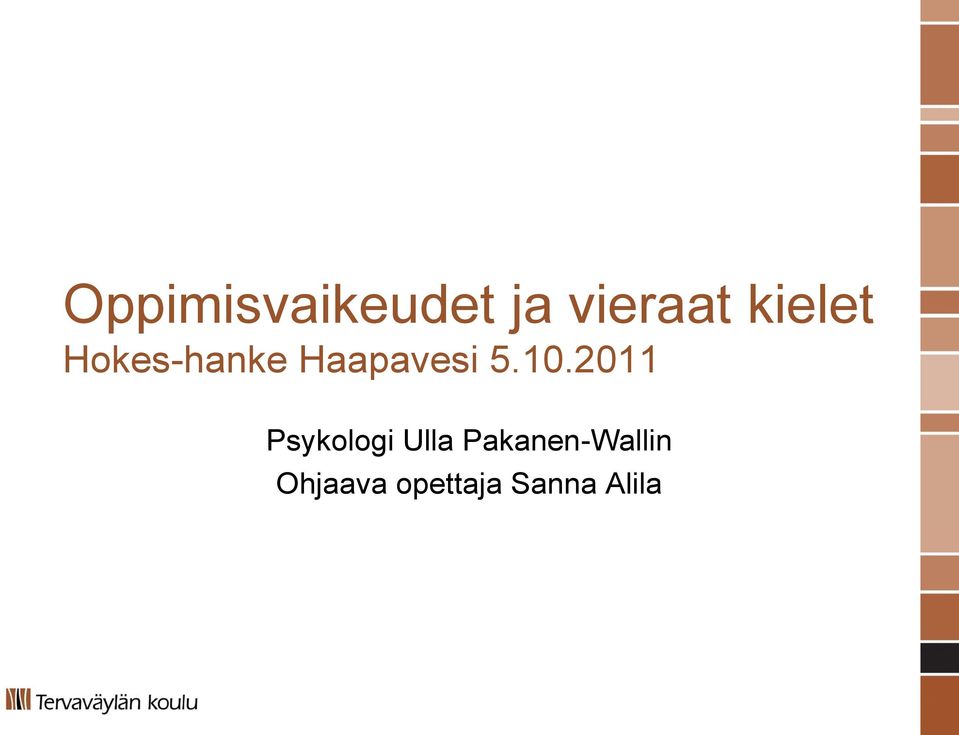 10.2011 Psykologi Ulla