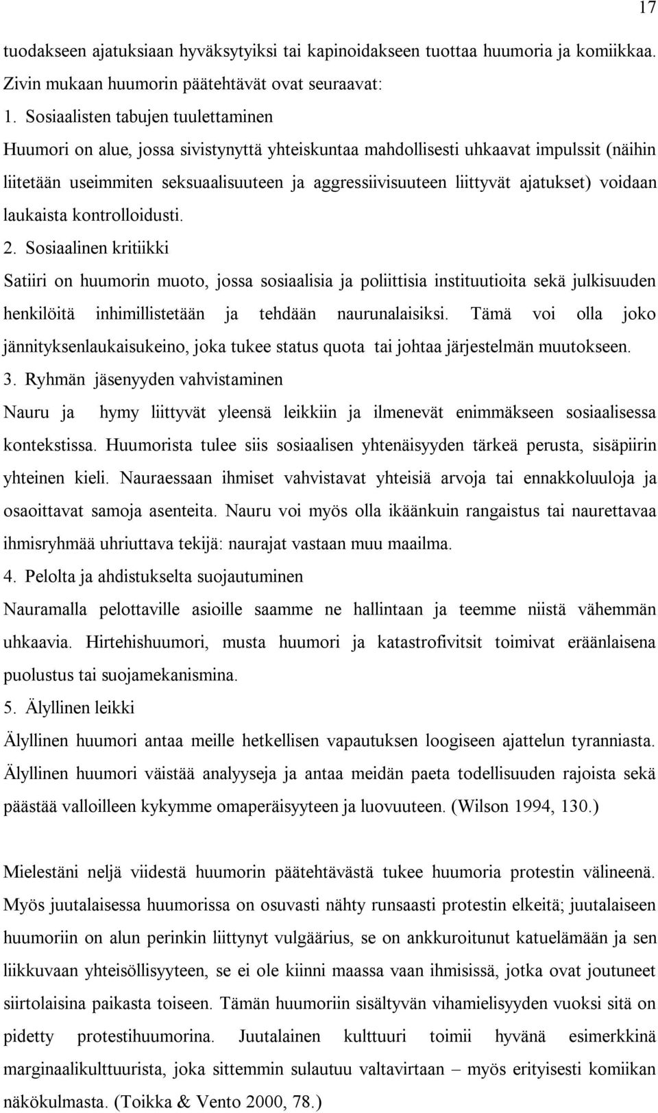 ajatukset) voidaan laukaista kontrolloidusti. 2.