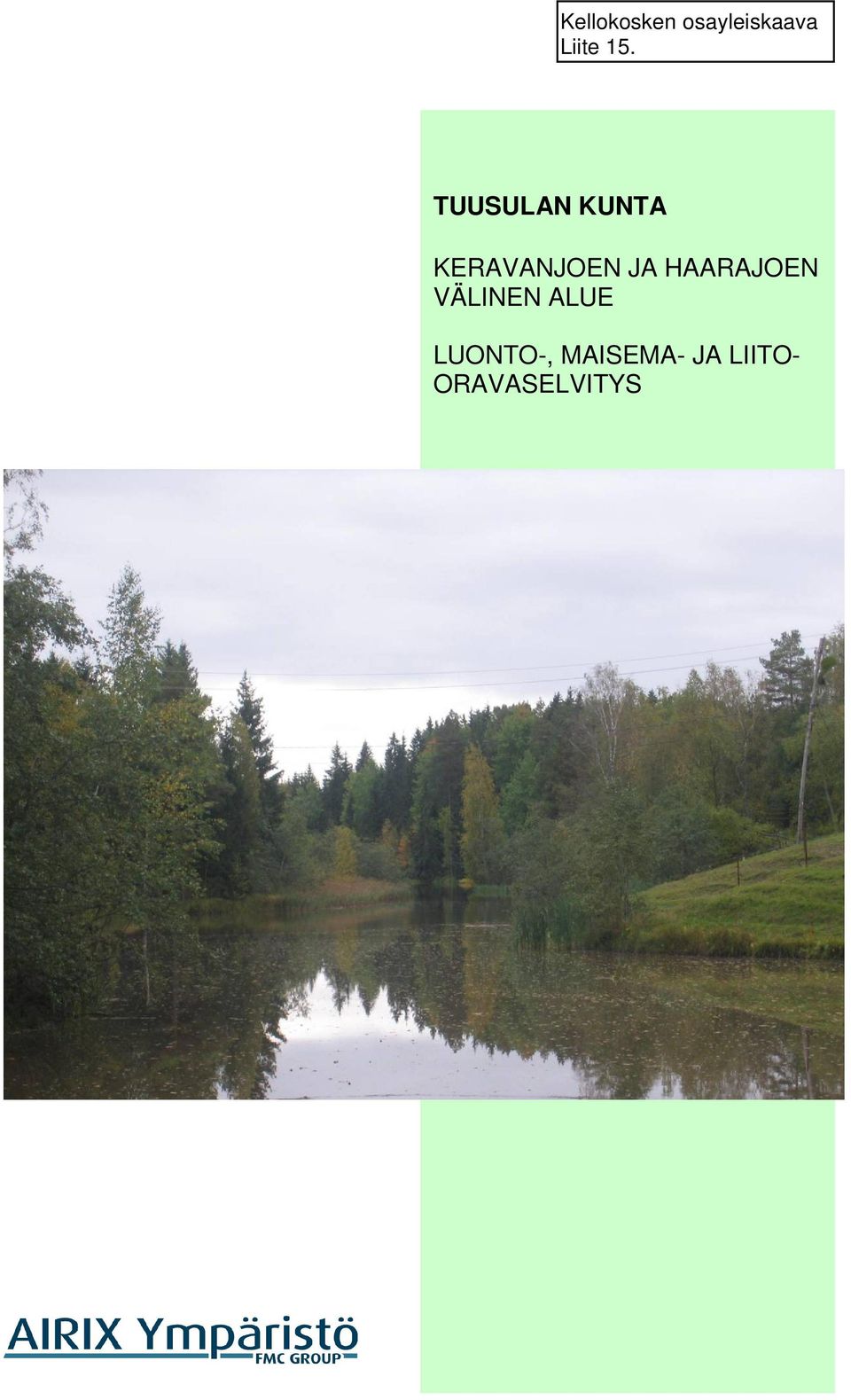 HAARAJOEN VÄINEN AUE