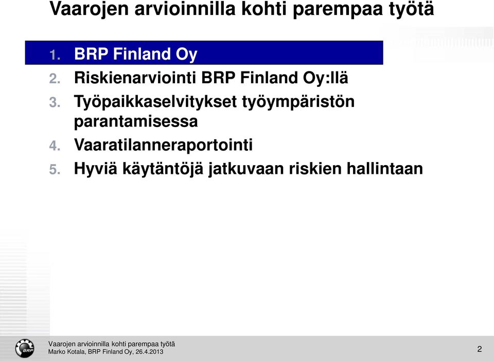 Työpaikkaselvitykset työympäristön