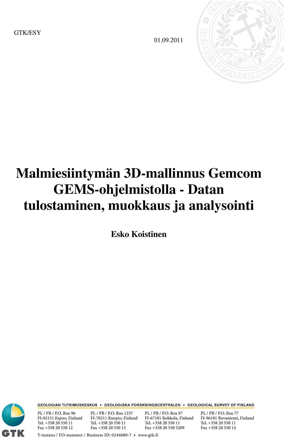 Gemcom GEMSohjelmistolla Datan