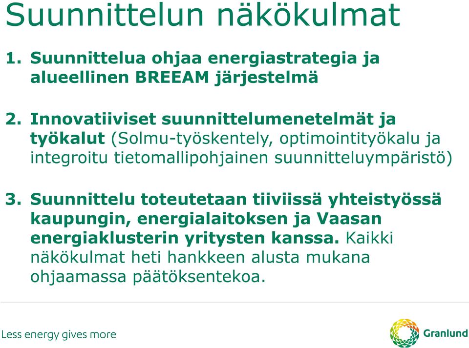 tietomallipohjainen suunnitteluympäristö) 3.