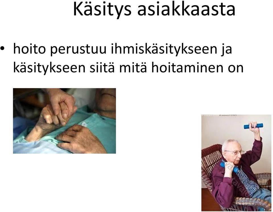 ihmiskäsitykseen ja