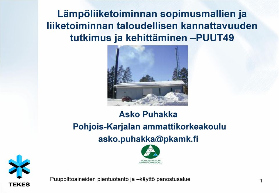 PUUT49 Asko Puhakka Pohjois-Karjalan ammattikorkeakoulu