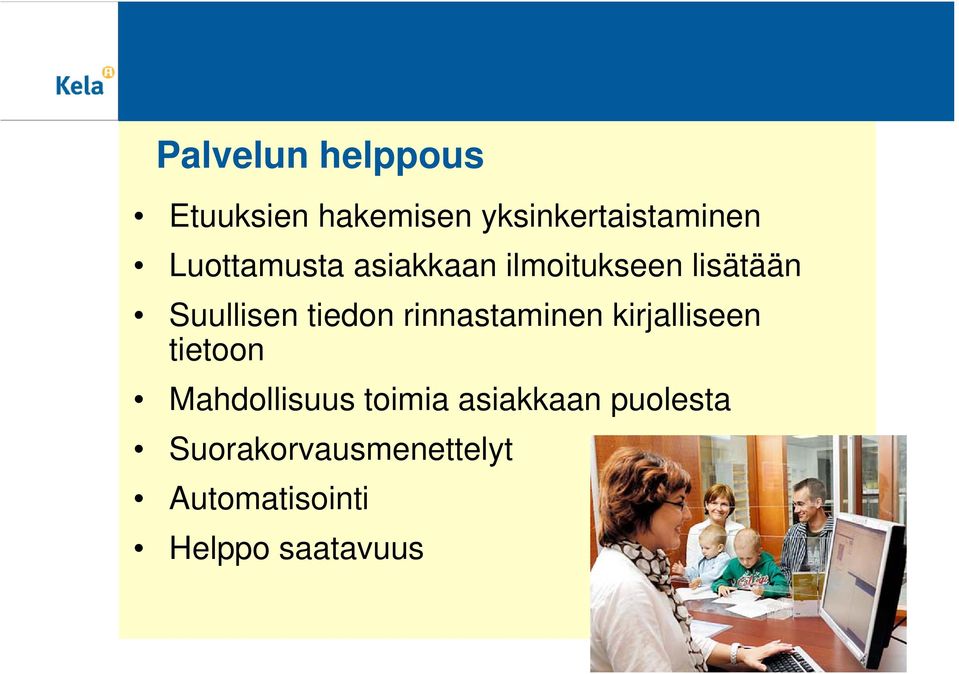 rinnastaminen kirjalliseen tietoon Mahdollisuus toimia