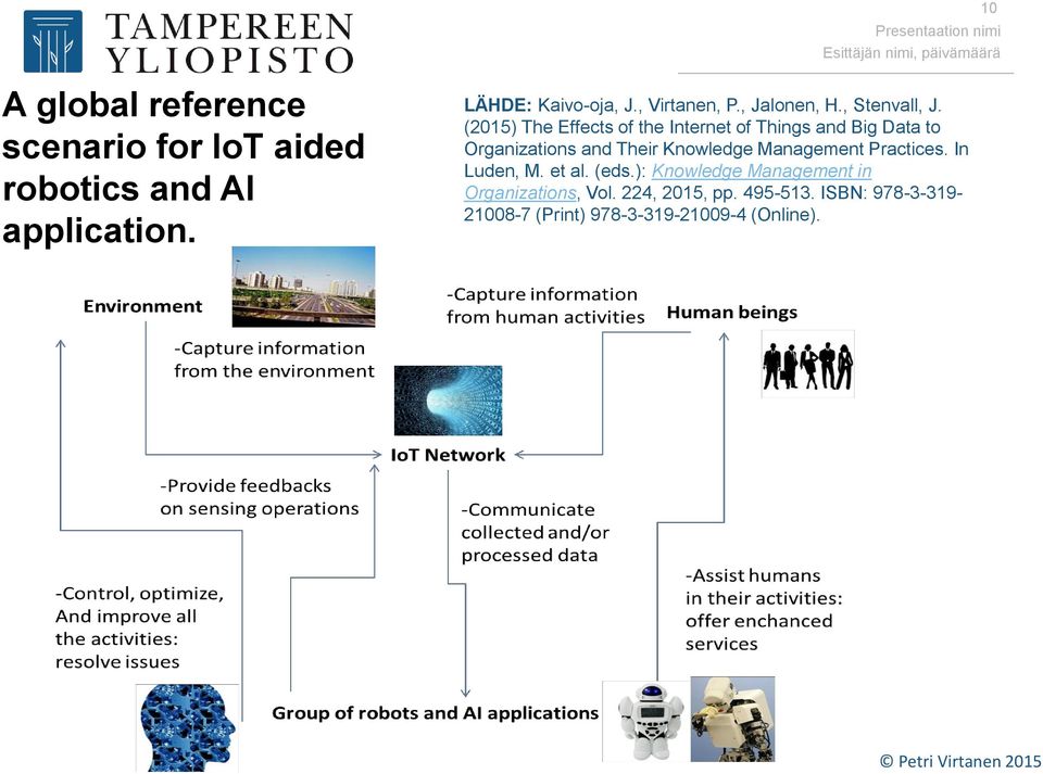 (2015) The Effects of the Internet of Things and Big Data to Organizations and Their Knowledge