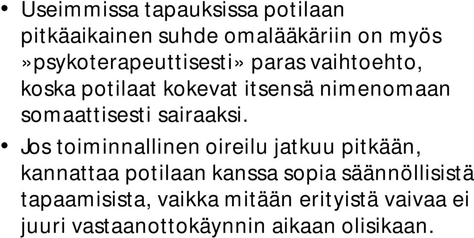 somaattisesti sairaaksi.