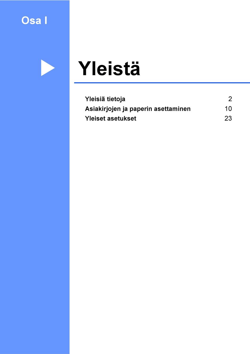 ja paperin asettaminen