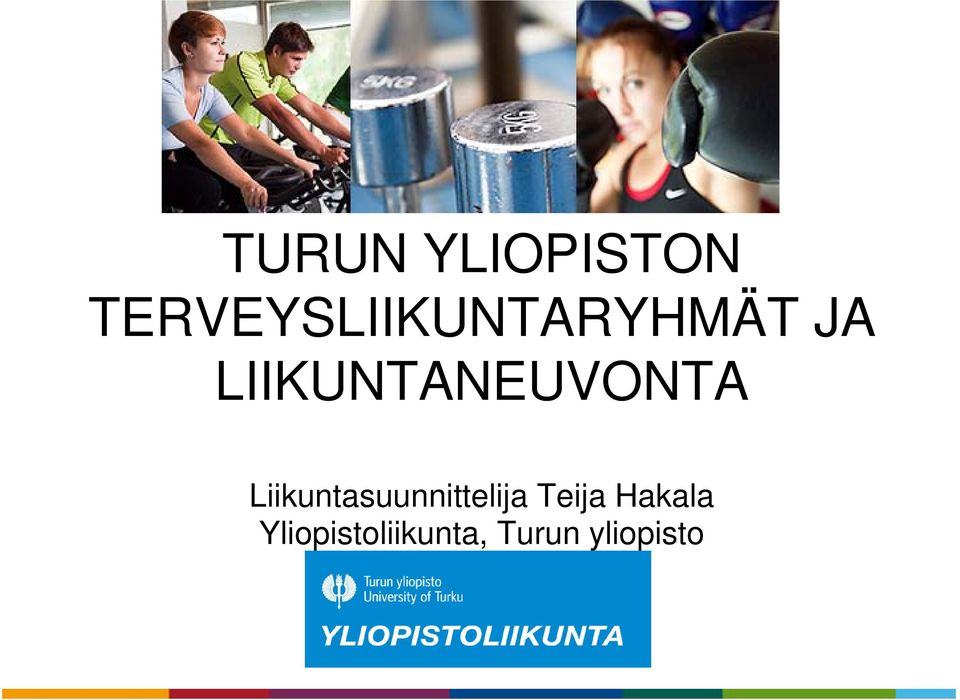 LIIKUNTANEUVONTA