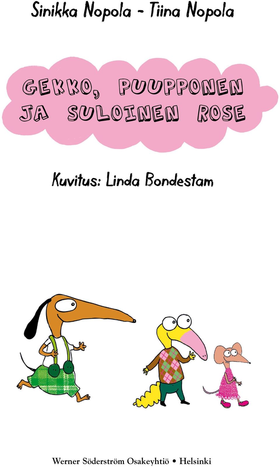 ROSE Kuvitus: Linda Bondestam