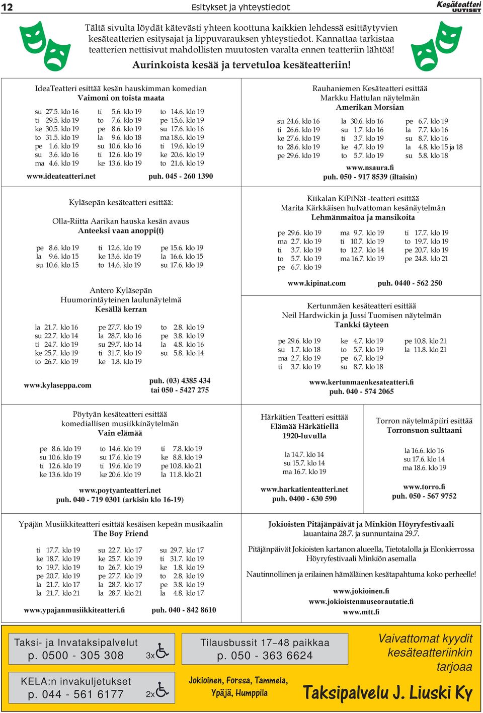 IdeaTeatteri esittää kesän hauskimman komedian Vaimoni on toista maata su 27.5. klo 16 ti 29.5. klo 19 ke 30.5. klo 19 to 31.5. klo 19 pe 1.6. klo 19 su 3.6. klo 16 ma 4.6. klo 19 ti 5.6. klo 19 to 7.