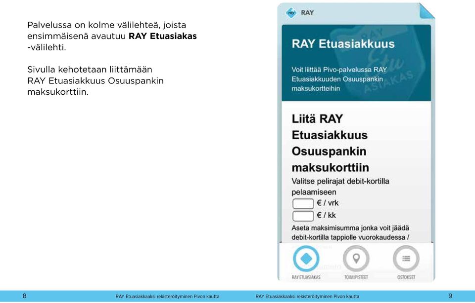 Sivulla kehotetaan liittämään RAY Etuasiakkuus Osuuspankin