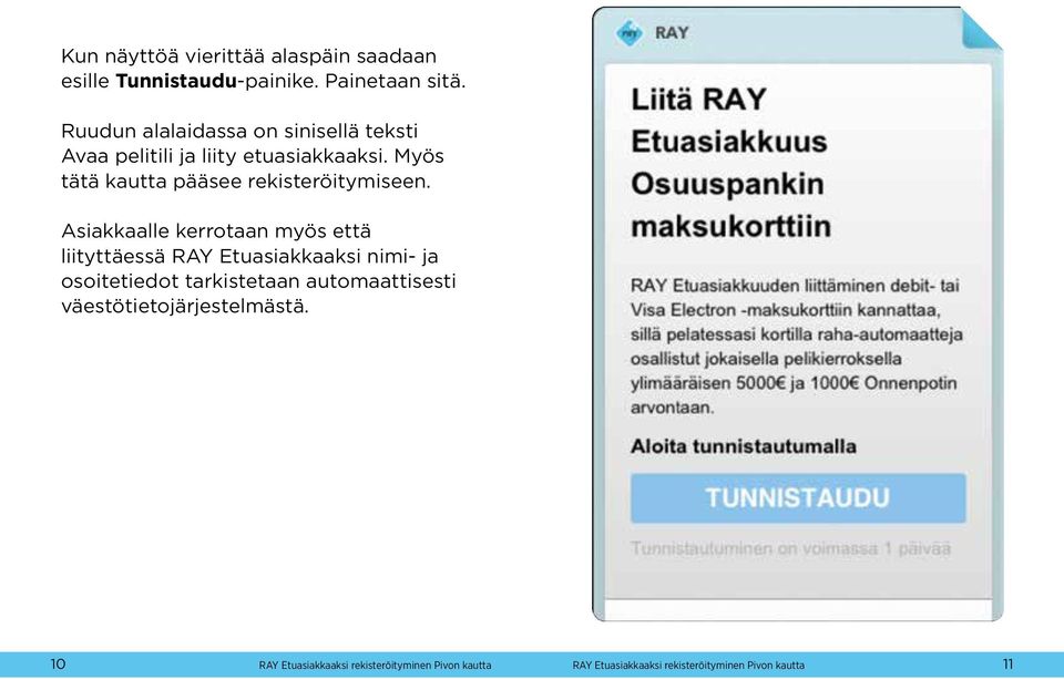 Myös tätä kautta pääsee rekisteröitymiseen.
