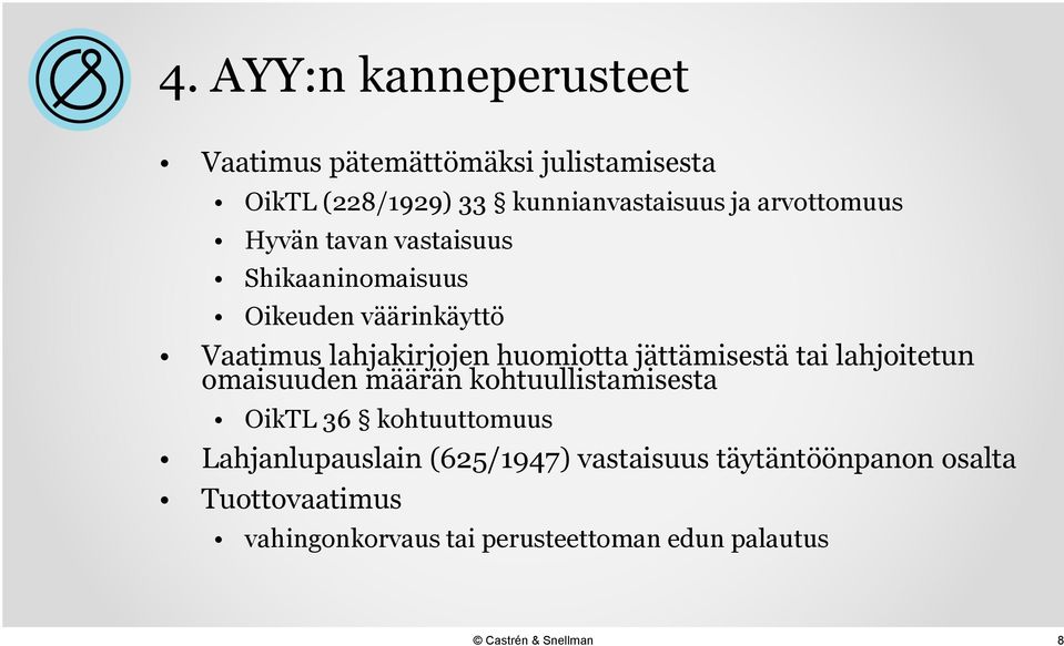 jättämisestä tai lahjoitetun omaisuuden määrän kohtuullistamisesta OikTL 36 kohtuuttomuus Lahjanlupauslain