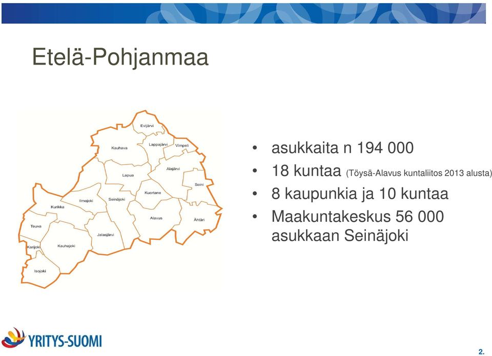 alusta) 8 kaupunkia ja 10 kuntaa