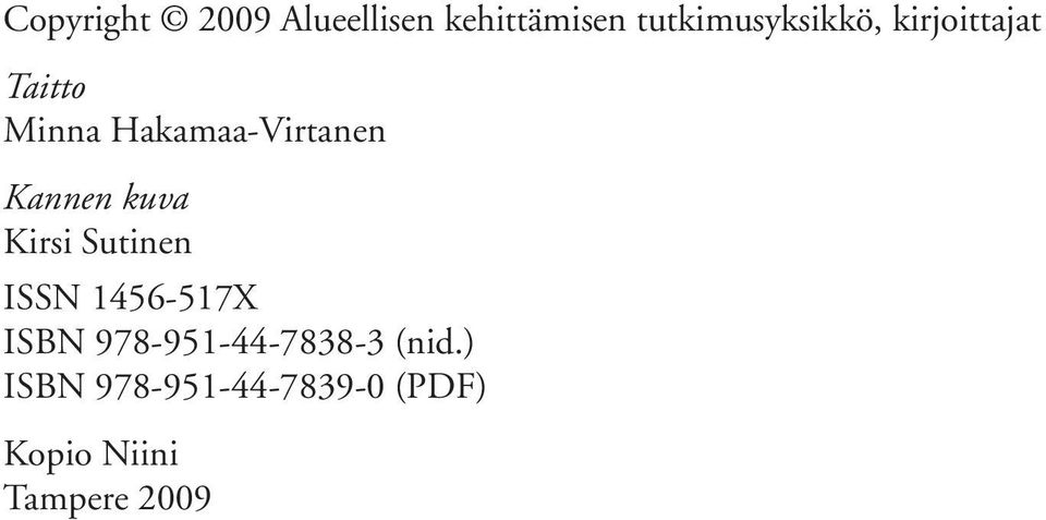 Hakamaa-Virtanen Kannen kuva Kirsi Sutinen ISSN