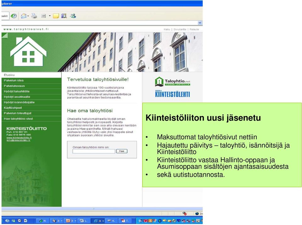 Kiinteistöliitto Kiinteistöliitto vastaa Hallinto-oppaan ja