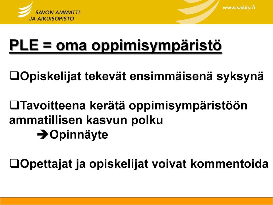 oppimisympäristöön ammatillisen kasvun polku