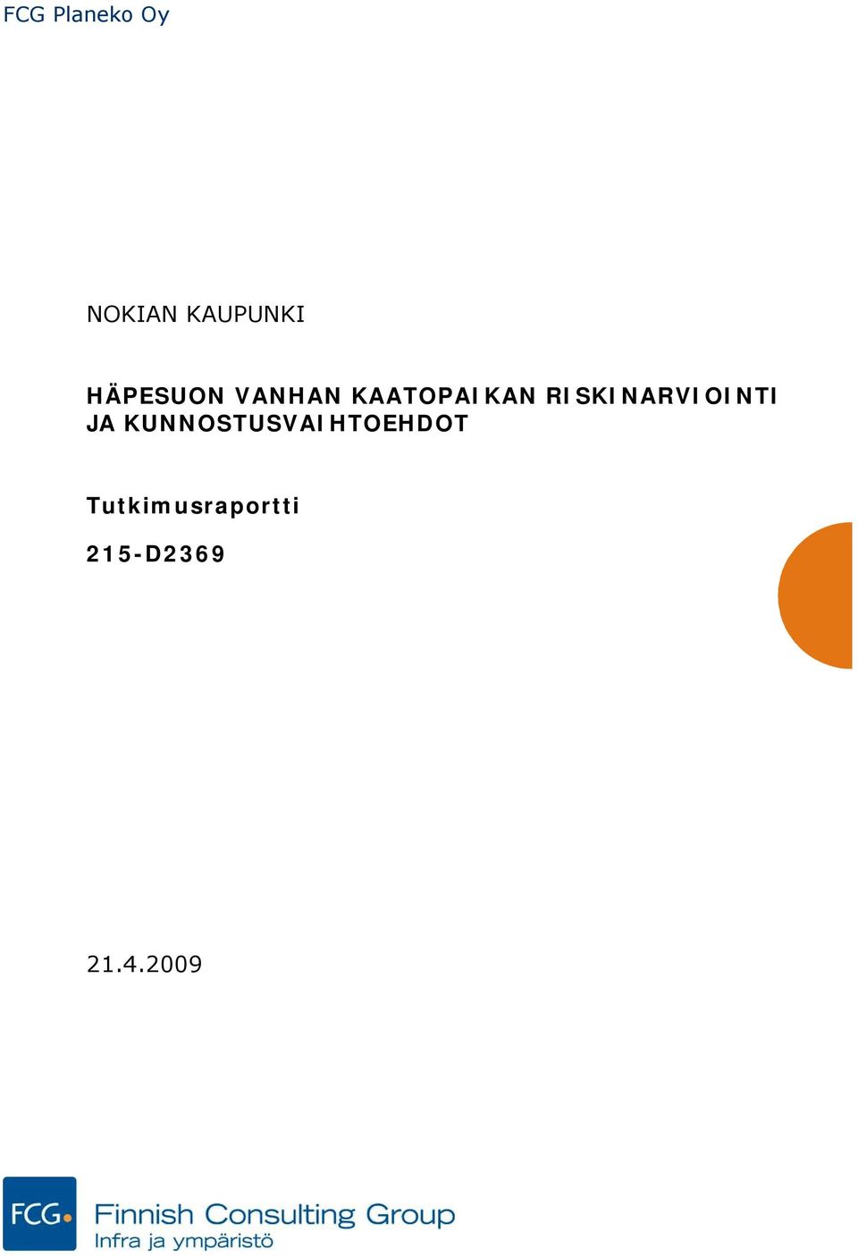 RISKINARVIOINTI JA