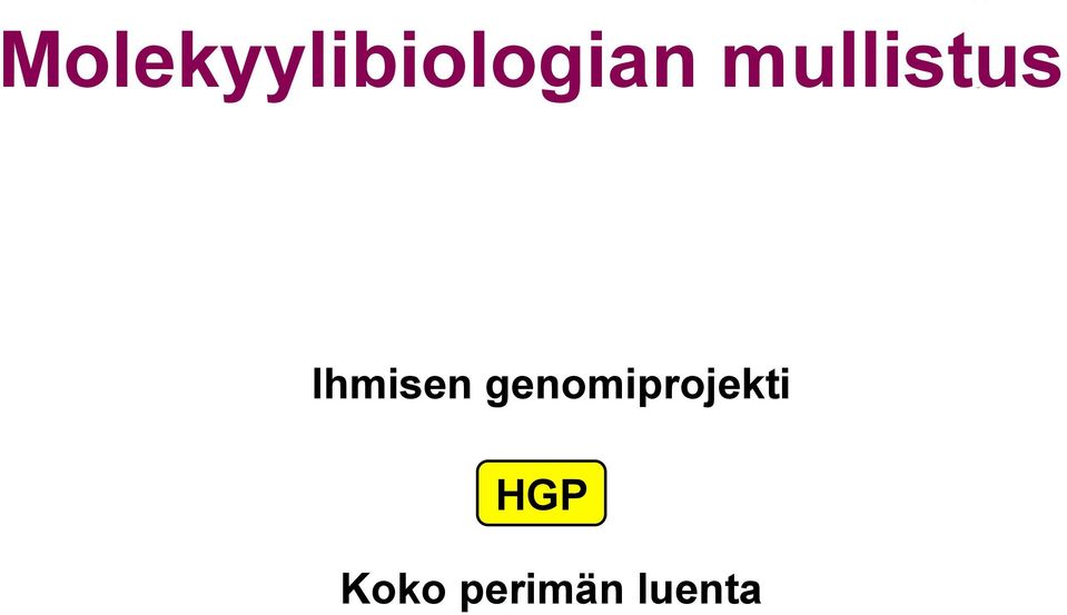 genomiprojekti HGP