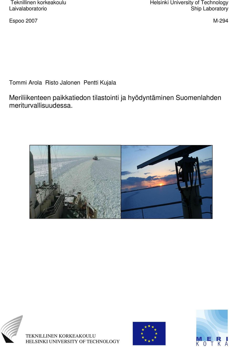 Meriliikenteen paikkatiedon tilastointi ja hyödyntäminen Suomenlahden