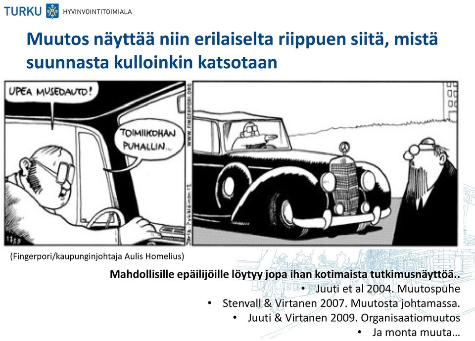 löytyy jopa ihan kotimaista tutkimusnäyttöä.. Juuti et al 2004.