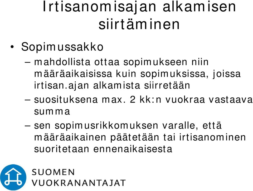 ajan alkamista siirretään suosituksena max.