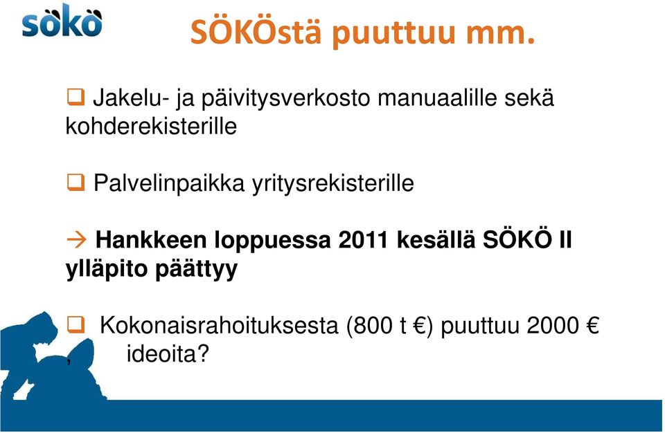 kohderekisterille Palvelinpaikka yritysrekisterille