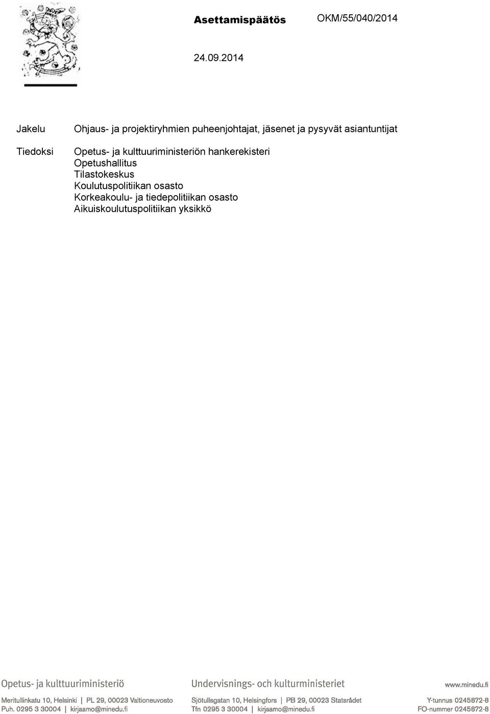 pysyvät asiantuntijat Opetus- ja kulttuuriministeriön hankerekisteri
