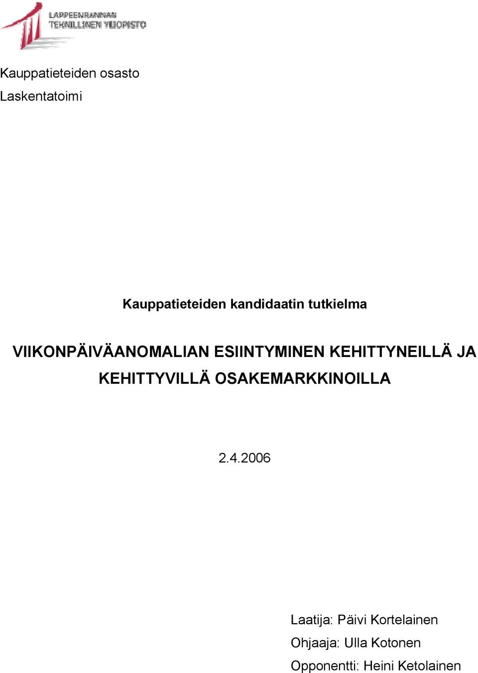 KEHITTYNEILLÄ JA KEHITTYVILLÄ OSAKEMARKKINOILLA 2.4.