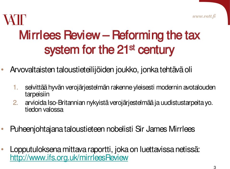arvioida Iso-Britannian nykyistä verojärjestelmää ja uudistustarpeita yo.